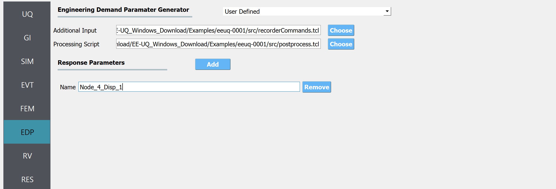 Screenshot of a user interface titled "Engineering Demand Parameter Generator" with the option set to "User Defined." The UI includes fields for "Additional Input" with a file path entered and two "Processing Script" fields each accompanied by a "Choose" button. There's a "Response Parameters" section with "Name Node_4_Disp_1" listed, and two buttons labeled "Add" and "Remove." To the left, there is a sidebar with various options including UQ, GI, SIM, EVT, FEM, EDP (highlighted), RV, and RES.