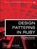 Olsen: Design Patterns in Ruby